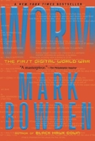 Worm: The First Digital World War 0802119832 Book Cover