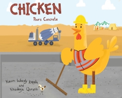 Chicken Pours Concrete B0CR37GG1S Book Cover