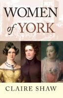 Women of York 1838008640 Book Cover