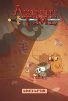 Adventure Time: Masked Mayhem 1785851047 Book Cover