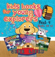 Kids Books for Young Explorers Part 4: Books 10 - 12 1950904482 Book Cover