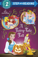 A Fairy-Tale Fall (Disney Princess) 0736426744 Book Cover