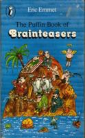 The Puffin Book of Brainteasers 0140322442 Book Cover