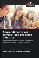 Apprendimento per compiti: una proposta didattica (Italian Edition) 6207848098 Book Cover