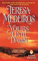Yours Until Dawn 0060513659 Book Cover