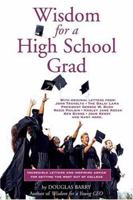 Wisdom For A High School Grad 0762423404 Book Cover
