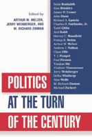 Politics at the Turn of the Century 0847694461 Book Cover
