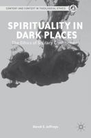 Spirituality in Dark Places: The Ethics of Solitary Confinement 1137308613 Book Cover