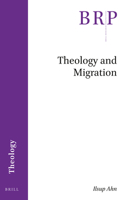 Theology and Migration 9004412093 Book Cover