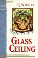Glass Ceiling 0963988220 Book Cover