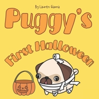 Puggy's First Halloween B0CLJPRBL8 Book Cover