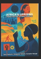 AFRICA'S UPRISING: PERSPECTIVES FROM THE GENDA FOUNDATION B0G6KC3N4J Book Cover