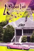 Rebel Yell 0961772182 Book Cover