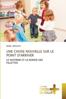 Une Chose Nouvelle Sur Le Point d'Arriver (French Edition) 6206168778 Book Cover