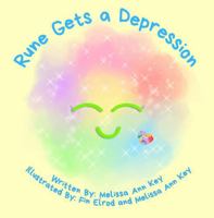 Rune Gets a Depression: A Book About Trust and Love (Rune Children's Book Series) B0DQ181CP2 Book Cover