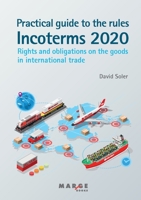 Practical guide to the Incoterms 2020 rules 841853284X Book Cover