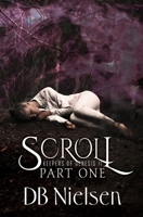 SCROLL: Part One: Keepers of Genesis Series B0DRZ2BWVC Book Cover