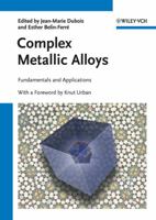 Complex Metallic Alloys: Fundamentals and Applications 3527325239 Book Cover