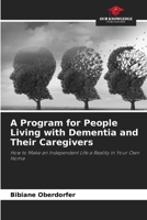 A Program for People Living with Dementia and Their Caregivers 6630230078 Book Cover
