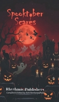 Spooktober Scares B0GLP2X7DV Book Cover
