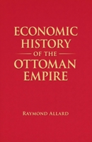 Economic History of the Ottoman Empire B0GHT7W4CG Book Cover