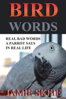 Bird Words 1088932304 Book Cover