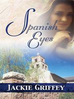 Spanish Eyes (Thorndike Press Large Print Clean Reads) 1594146144 Book Cover