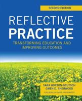 Reflective Practice: Transforming Education and Improving Outcomes 1935476793 Book Cover