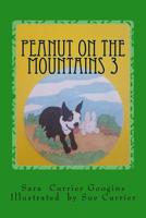 Peanut on the Mountains- the Bonds : Bondcliff, Bond, and West Bond 1979275130 Book Cover