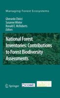 National Forest Inventories: Contributions to Forest Biodiversity Assessments 940070481X Book Cover