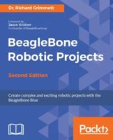 Beaglebone Robotic Projects 1788293134 Book Cover