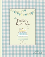 Blank Recipe Book: Journal Gifts for Foodies and College Students (A soft covered large notebook with 100 spacious record pages from our Vintage Bunting range) (Specialist Books for Cookery) 1693553910 Book Cover