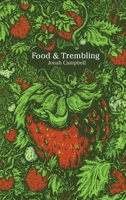 Food & Trembling 1926743156 Book Cover