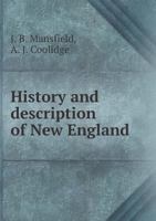 History and Description of New England 5518581289 Book Cover