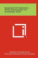 Elements of Statistics with Application to Economic Data 1258399296 Book Cover