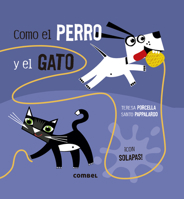 Como el perro y el gato 8491019057 Book Cover