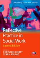 Reflective Practice in Social Work (Transforming Social Work Practice) 1844453642 Book Cover