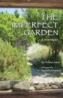 The Imperfect Garden 1587901609 Book Cover