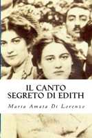 Il Canto Segreto Di Edith 1987559223 Book Cover