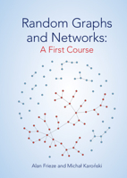 Random Graphs and Networks: A First Course 1009260286 Book Cover