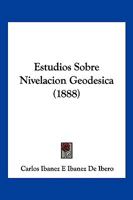 Estudios Sobre Nivelaci�n Geod�sica 1021676381 Book Cover