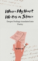 Where My Heart Writes in Silence 9372131083 Book Cover