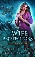 The Wife Protectors: Giles 1986346811 Book Cover