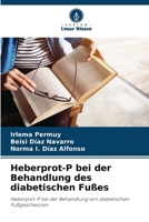 Heberprot-P bei der Behandlung des diabetischen Fußes 6206899756 Book Cover