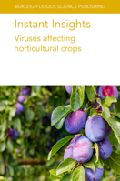 Instant Insights: Viruses Affecting Horticultural Crops 1835450040 Book Cover