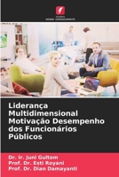 Liderança Multidimensional Motivação Desempenho dos Funcionários Públicos 620622449X Book Cover