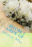 Before I Grew Up 153720663X Book Cover