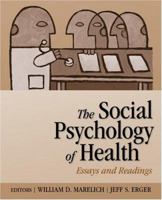 The Social Psychology of Health: Essays and Readings 0761928219 Book Cover