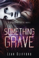 Something Grave 1666524093 Book Cover