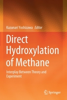 Direct Hydroxylation of Methane: Interplay Between Theory and Experiment 9811569851 Book Cover